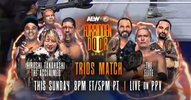 The Elite vs. The Acclaimed & Hiroshi Tanahashi are added to AEW x NJPW Forbidden Door in todays Wrestling news
